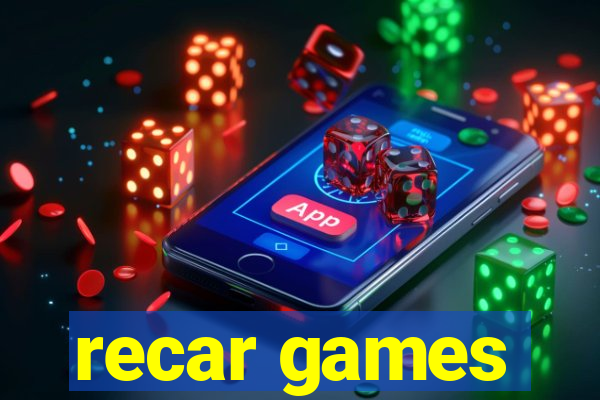 recar games
